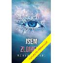 Jsem zlomená