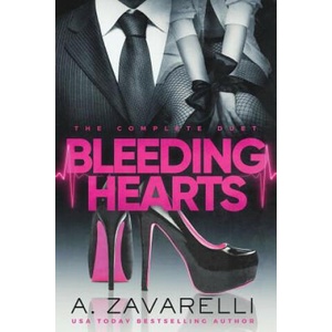 Bleeding Hearts Duet | A Zavarelli (ISBN: 9781983688881)