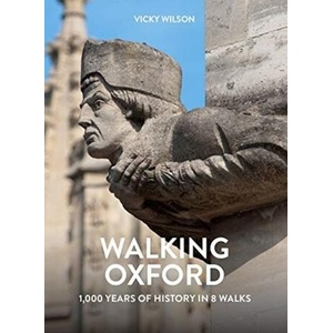 Walking Oxford | Vicky Wilson (ISBN: 9781902910673)