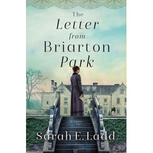 Letter from Briarton Park | Sarah E. Ladd (ISBN: 9780785246725)