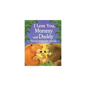 I Love You, Mommy and Daddy | Jilliam Harker (ISBN: 9781680524246)
