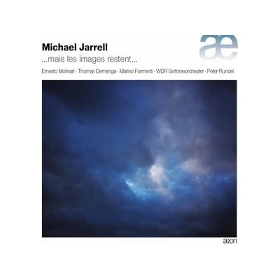 Michael Jarrell - Mais Les Images Restent CD