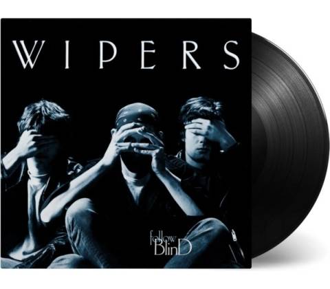 Wipers - Follow Blind LP