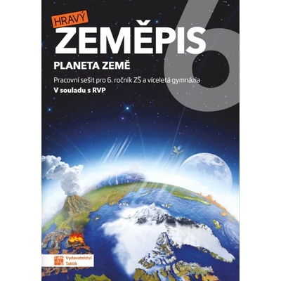 Hravý zeměpis 6 - pracovní sešit