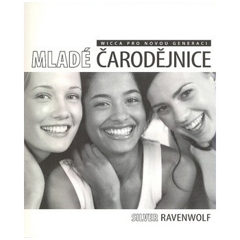 Mladé čarodějnice - Silver Raven Wolf