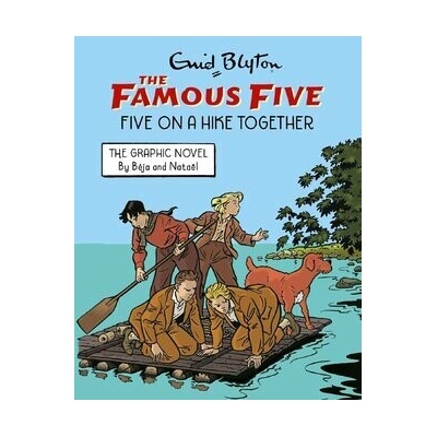 Famous Five Graphic Novel: Five on a Hike Together - Enid Blyton