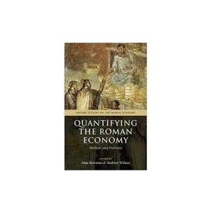 Quantifying the Roman Economy | Alan Bowman (ISBN: 9780199679294)