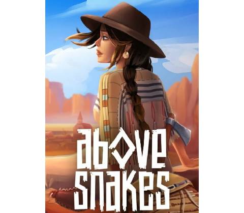 Above Snakes