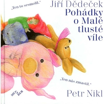 Pohádky o Malé tlusté víle - Jiří Dědeček