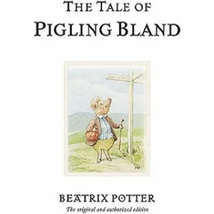 Tale of Pigling Bland | Beatrix Potter (ISBN: 9780723247845)