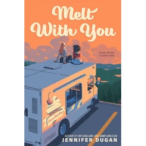 Melt With You | Dugan, Jennifer (ISBN: 9780593112588)