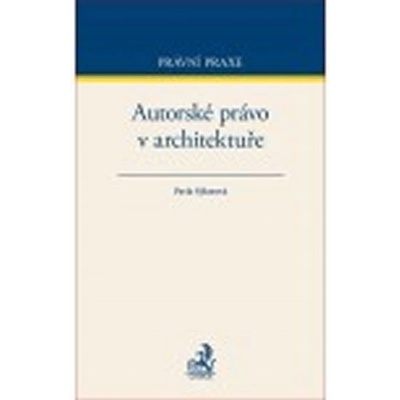 Autorské právo v architektuře - Pavla Sýkorová