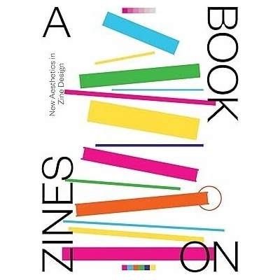 A Book on Zines: New Aesthetics in Zine Design - Victionary