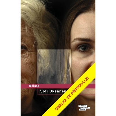 Očista - Sofi Oksanen