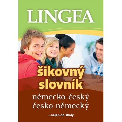 Německo-český, česko-německý šikovný slovník...… nejen do školy