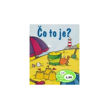 Čo to je?