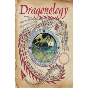 Dragonology: The Colouring Companion | Dugald Steer (2016)