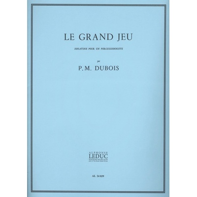 LE GRAND JEU by Pierre-Max Dubois sonáta pro perkusní nástroje