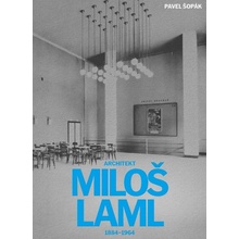 Architekt Miloš Laml (1884–1964) | Pavel Šopák