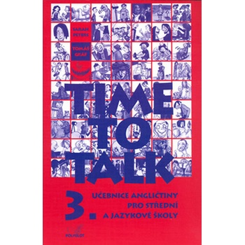 Time to Talk 3 - kniha pro studenty - Sarah Peters, Tomáš Gráf