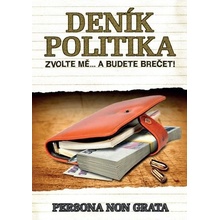 Persona non grata: Deník politika - Zvolte mě… a budete brečet! Kniha