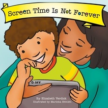 Screen Time Is Not Forever