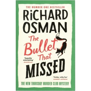 Bullet That Missed | Richard Osman (ISBN: 9780241512432)