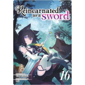 REINCARNATED AS A SWORD [LN] V16 | V16