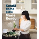 Kuraši doma podle Marie Kondo - Jak si uspořádat domácnost a dosáhnout ideálního života Euromedia Group, a.s.