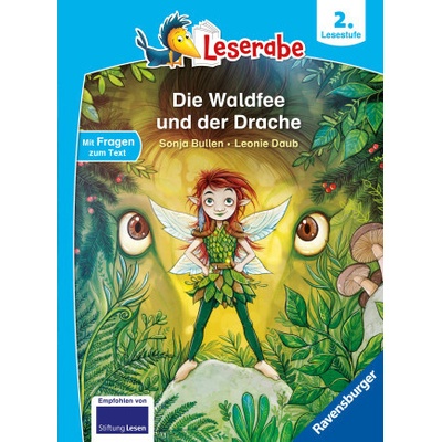 Die Waldfee und der Drache - lesen lernen mit dem Leseraben - Erstlesebuch - Kinderbuch ab 7 Jahren - lesen üben 2. Klasse (Leserabe 2. Klasse)
