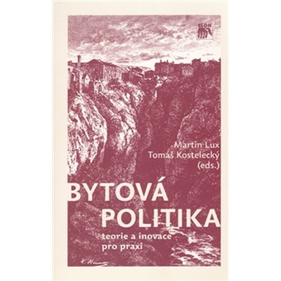 Bytová politika - Martin Lux, Tomáš Kostelecký
