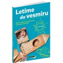 Letíme do vesmíru