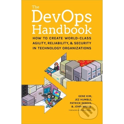 The Devops Handbook: How to Create World-Clas... Gene Kim, Patrick Debois, John