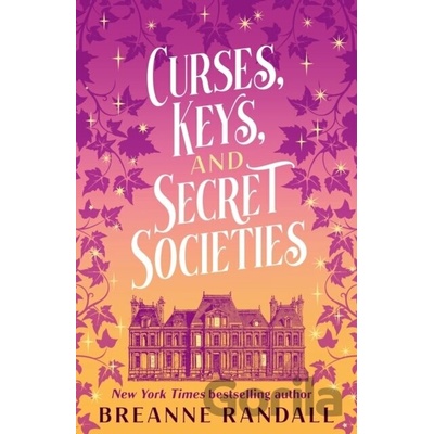 Curses, Keys, and Secret Societies - Breanne Randall