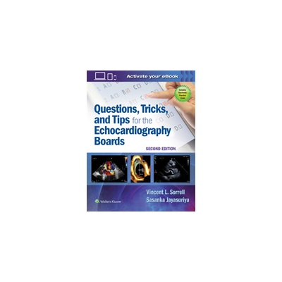 Questions, Tricks, and Tips for the Echocardiography Boards Sorrell Dr. Vincent L. MD FACC FACP FASEPaperback softback