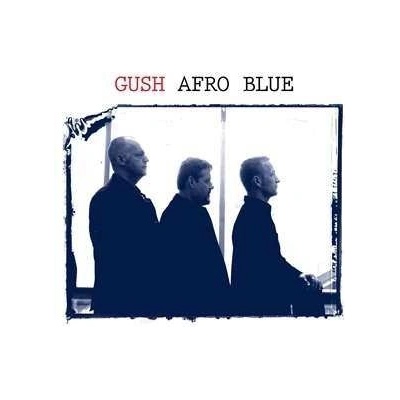 Gush - Afro Blue CD