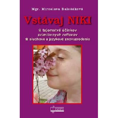 Vstávaj Niki - Miroslava Balošáková