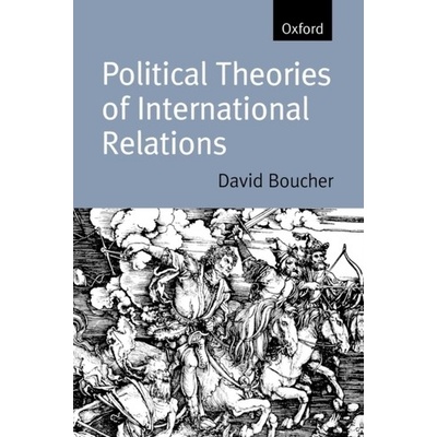 Political Theories of International Relations - D. Boucher