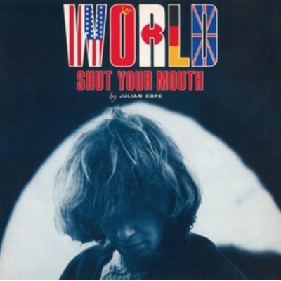JULIAN COPE - WORLD SHUT YOUR MOUTH 1 LP