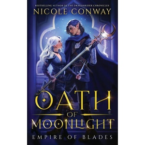 Oath of Moonlight | Nicole Conway (ISBN: 9781952554292)