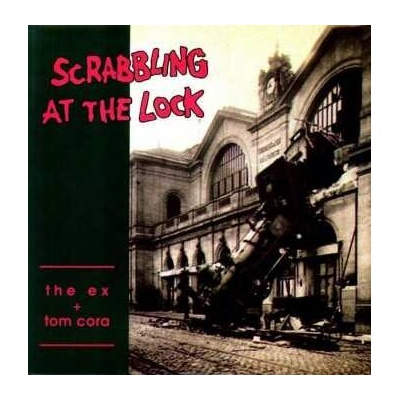 EX: SCRABBLING AT THE LOCK LP