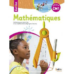 Eurêka CM1 - Livre de l'élève 2019 | Imbault, Sobrero, Loarer (ISBN: 9791035805043)