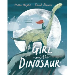 Girl and the Dinosaur (ISBN: 9781408880548)