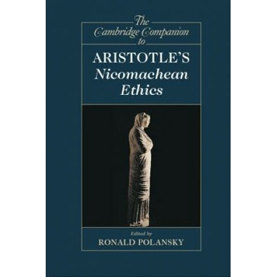 Cambridge Companion to Aristotle's Nicomachean Ethics