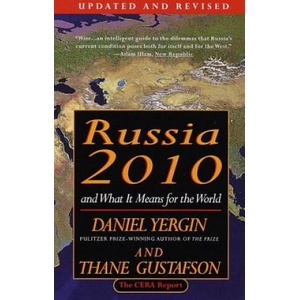 Russia 2010 | Daniel Yergin, Thane Gustafson (ISBN: 9780679759225)