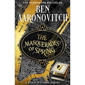 The Masquerades of Spring - Ben Aaronovitch