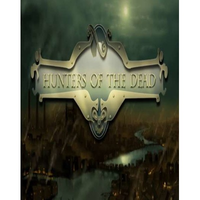 Hunters Of The Dead