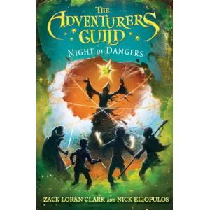 Adventurers Guild: Night of Dangers | Nick Eliopulos (ISBN: 9781368000345)