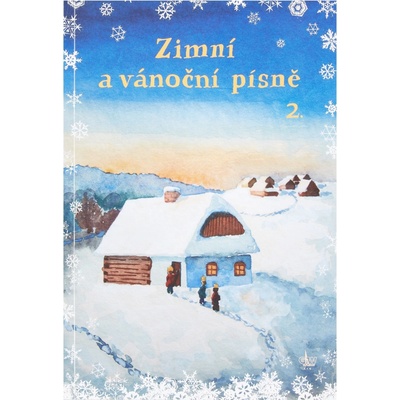 Zimní a vánoční písně 2. díl zpěvník vánočních koled – Zboží Dáma