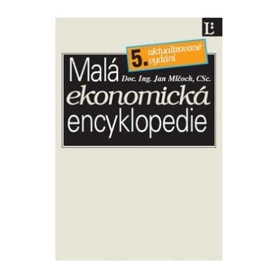 Malá ekonomická encyklopedie Jan Mlčoch